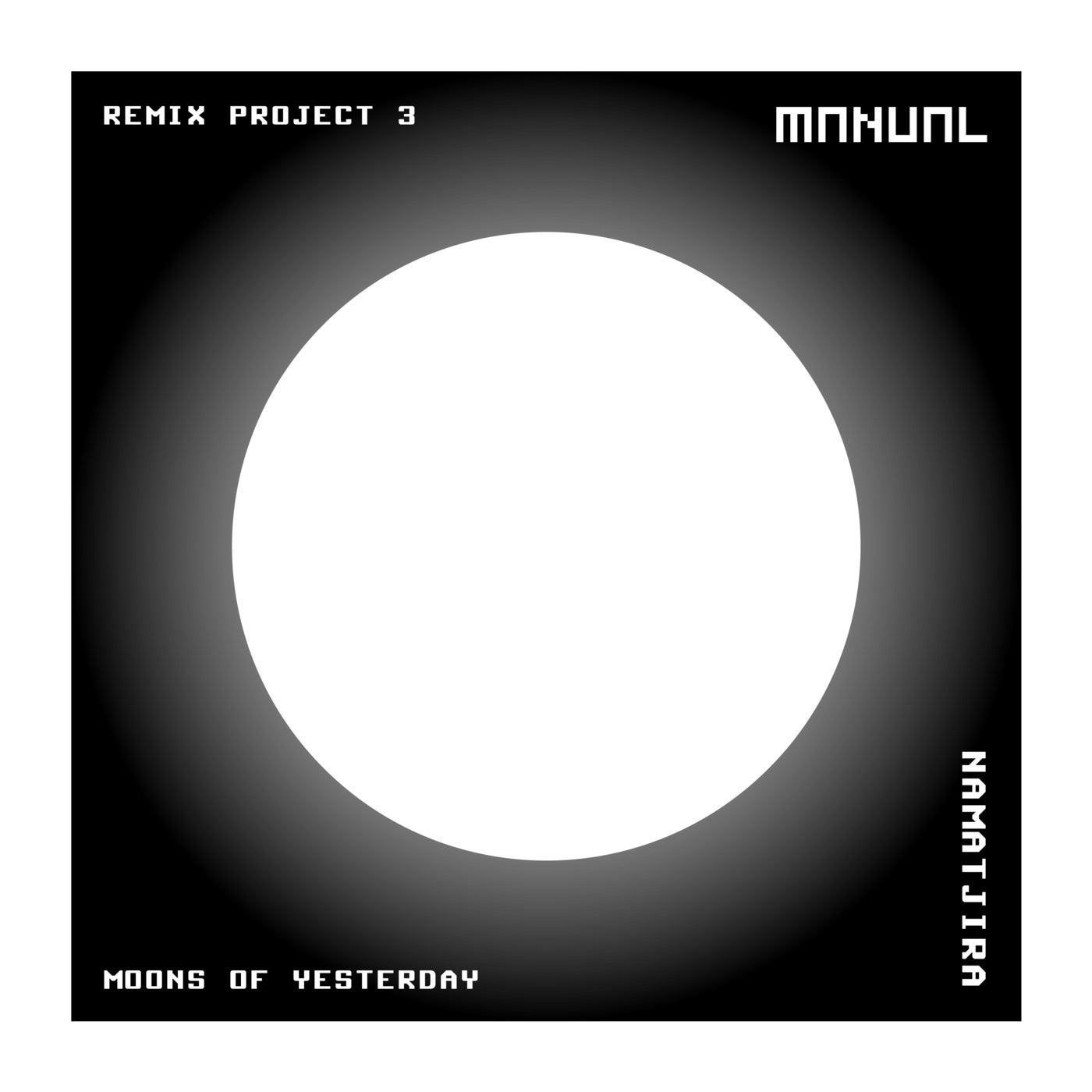 Namatjira - Moons Of Yesterday (Remix Project 3) [MAN319]